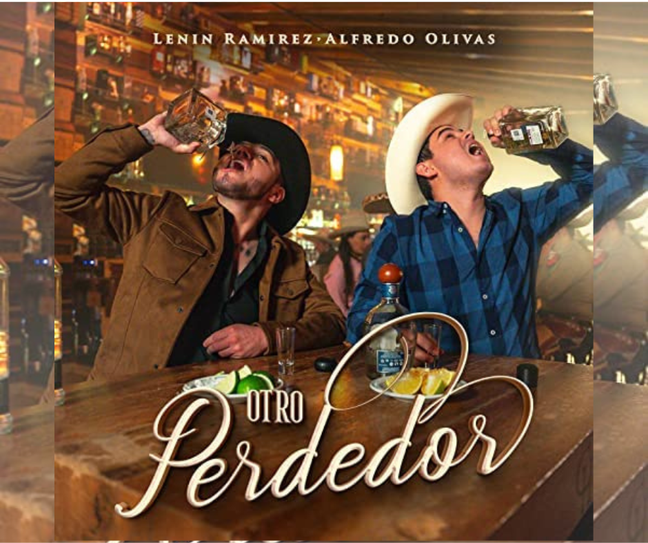 Otro Perdedor Lenin Ramírez y Alfredo Olivas Estrenos