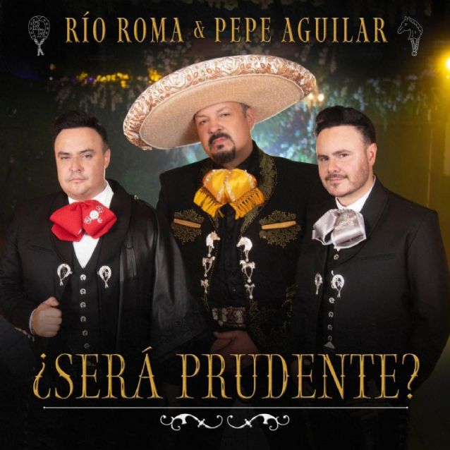 Pepe Aguilar estrena "¿Será Prudente?" con Río Roma